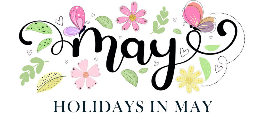 Holidays in May 2023